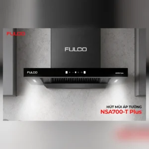 Hút mùi chữ t fulco cao cấp fulco nsa700t-plus